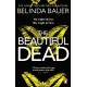 The Beautiful Dead: From the Sunday Times bestselling author of Snap