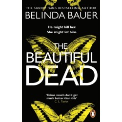 The Beautiful Dead: From the Sunday Times bestselling author of Snap