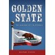 The Golden State: The Making of California