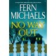 No Way Out: A Gripping Novel of Suspense