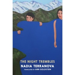 The Night Trembles: A Novel