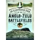 An Illustrated Tour of the 1879 Anglo-Zulu Battlefields