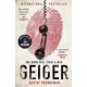 Geiger: The most gripping thriller debut since I AM PILGRIM