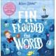 The Day Fin Flooded the World