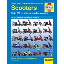 Twist And Go (Automatic Transmission) Scooters Service And Repair Manual: 50 to 250 cc with carburettor engines