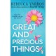 Great and Precious Things: TikTok made me buy it: The most heart-warming and emotional romance of 2023 from the Sunday Times bestseller