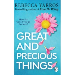 Great and Precious Things: TikTok made me buy it: The most heart-warming and emotional romance of 2023 from the Sunday Times bestseller