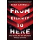 From Eternity to Here: The Quest for the Ultimate Theory of Time