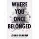 Where You Once Belonged: A Novel