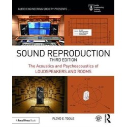 Sound Reproduction: The Acoustics and Psychoacoustics of Loudspeakers and Rooms