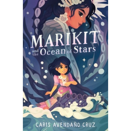 Marikit and the Ocean of Stars