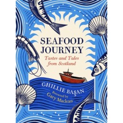 Seafood Journey: Tastes and Tales From Scotland