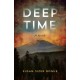 Deep Time: A Novel