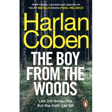 The Boy from the Woods: From the -1 bestselling creator of the hit Netflix series Fool Me Once