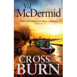 Cross and Burn: A thriller like no other from the master of psychological suspense
