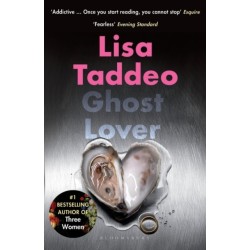 Ghost Lover: The electrifying short story collection from the author of THREE WOMEN