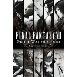 Final Fantasy VII: On the Way to a Smile
