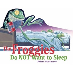The Froggies Do NOT Want to Sleep