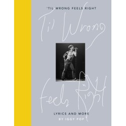 'Til Wrong Feels Right: Lyrics and More