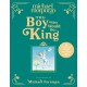 The Boy Who Would Be King