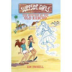Surfside Girls: The Mystery at the Old Rancho