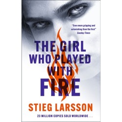 The Girl Who Played With Fire: the hair-raising sequel to The Girl With The Dragon Tattoo