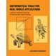 Mathematical Tools for Real-World Applications: A Gentle Introduction for Students and Practitioners