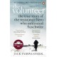The Volunteer: The True Story of the Resistance Hero who Infiltrated Auschwitz – Costa Book of the Year 2019