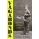 Vagabonds: Life on the Streets of Nineteenth-century London – Shortlisted for the Wolfson History Prize 2023