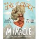 The The One O'Clock Miracle Storybook: A true story about trusting the words of Jesus