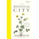 The Botanical City