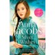 Silver Wishes: Book 1 in the brand new Jubilee Lake series by beloved author Anna Jacobs