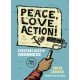 Peace, Love, Action!: Everyday Acts of Goodness from A to Z