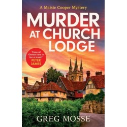Murder at Church Lodge: A completely gripping British cozy mystery
