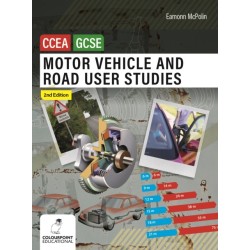 Motor Vehicle and Road User Studies for CCEA GCSE: 2nd Edition