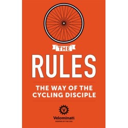 The Rules: The Way of the Cycling Disciple