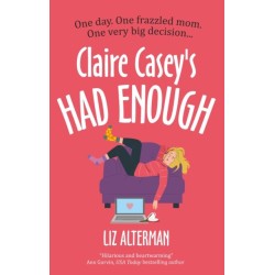 Claire Casey's Had Enough