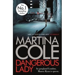 Dangerous Lady: A gritty thriller about the toughest woman in London's criminal underworld