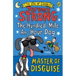 The Hundred-Mile-an-Hour Dog: Master of Disguise