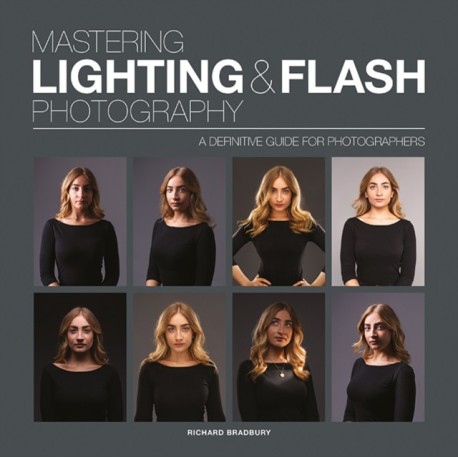 Mastering Lighting & Flash Photography: A Definitive Guide For Photographers