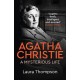 Agatha Christie: A Mysterious Life