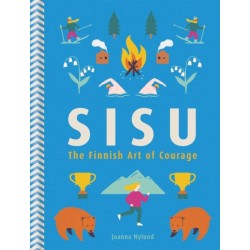 Sisu: The Finnish Art of Courage