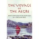 The Voyage of The Aegre: From Scotland to the South Seas in a Shetland boat