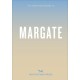 Opinionated Guide to Margate