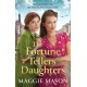 The Fortune Tellers' Daughters: the heart-warming and nostalgic WWII family saga