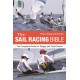The Sail Racing Bible: The Complete Guide for Dinghy and Yacht Racers
