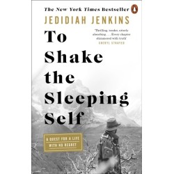 To Shake the Sleeping Self: A Quest for a Life with No Regret
