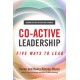 Co-Active Leadership, Second Edition