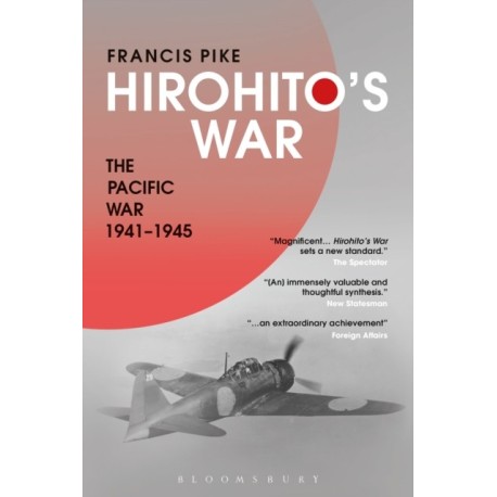 Hirohito's War: The Pacific War, 1941-1945