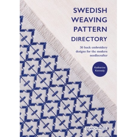 Swedish Weaving Pattern Directory: 50 Huck Embroidery Designs for the Modern Needlecrafter